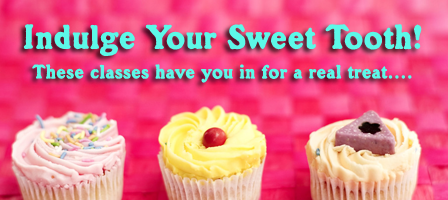 Indulge Your Sweet Tooth Classes!