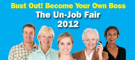 The Un-Job Fair is back in 2012!